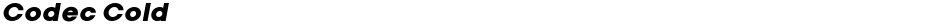 Codec ColdDemo