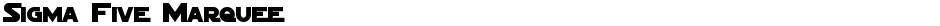 Sigma Five MarqueeDemo