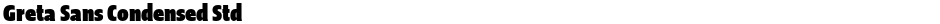 Greta Sans Condensed StdDemo