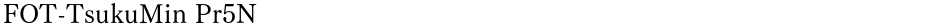 FOT-TsukuMin Pr5NDemo