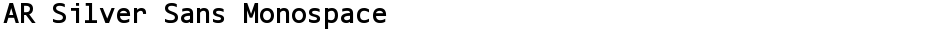 AR Silver Sans MonospaceDemo