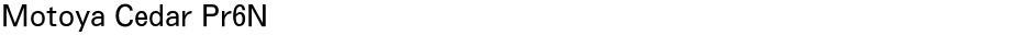 Motoya Cedar Pr6NDemo