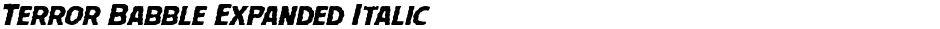 Terror Babble Expanded ItalicDemo
