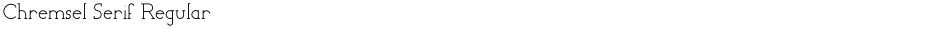 Chremsel Serif RegularDemo