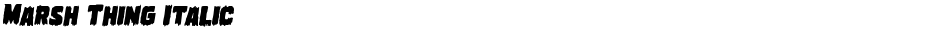 Marsh Thing ItalicDemo