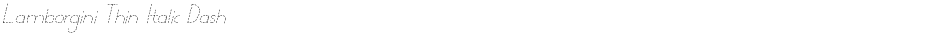 Lamborgini Thin Italic DashDemo
