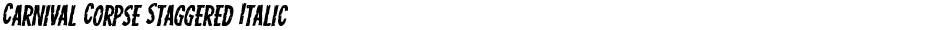 Carnival Corpse Staggered ItalicDemo
