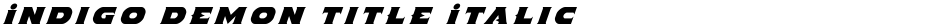Indigo Demon Title ItalicDemo