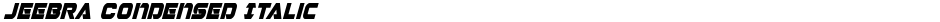 Jeebra Condensed ItalicDemo