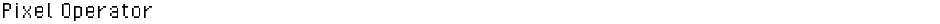 Pixel OperatorDemo