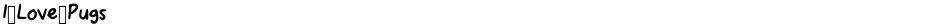 I_Love_PugsDemo