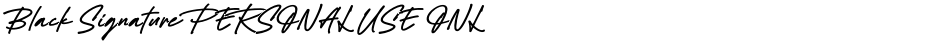 Black Signature PERSONAL USE ONLYDemo