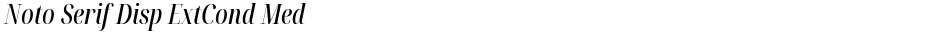 Noto Serif Disp ExtCond MedDemo