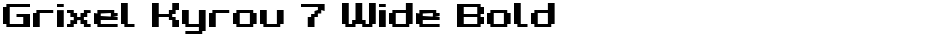 Grixel Kyrou 7 Wide BoldDemo