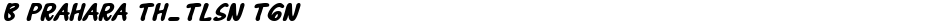 B Prahara TH_Tlsn TgnDemo