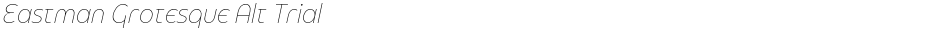 Eastman Grotesque Alt TrialDemo