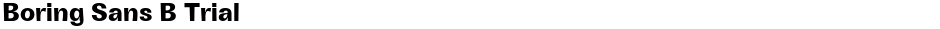 Boring Sans B TrialDemo