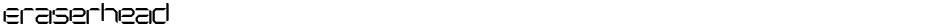 EraserheadDemo