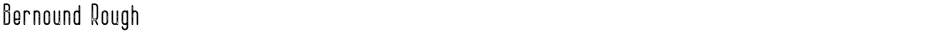 Bernound RoughDemo