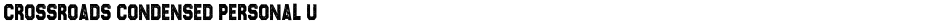 CROSSROADS CONDENSED PERSONAL UDemo