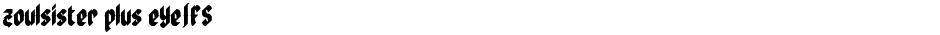 zoulsister plus eYe/FSDemo