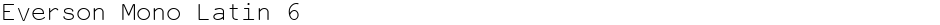 Everson Mono Latin 6Demo