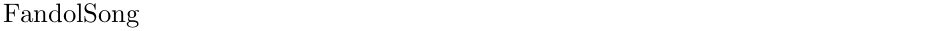 FandolSongDemo