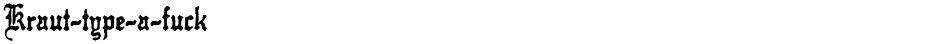 Kraut-type-a-fuckDemo