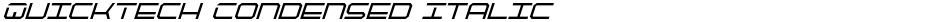 QuickTech Condensed ItalicDemo