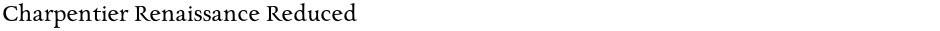 Charpentier Renaissance ReducedDemo