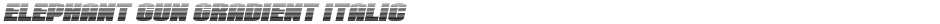 Elephant Gun Gradient ItalicDemo
