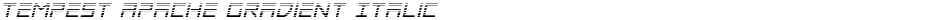 Tempest Apache Gradient ItalicDemo