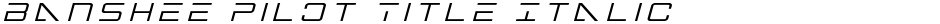 Banshee Pilot Title ItalicDemo