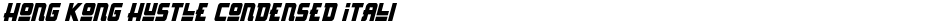 Hong Kong Hustle Condensed ItalicDemo