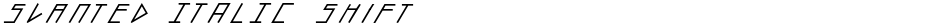 slanted ITALIC shiftDemo