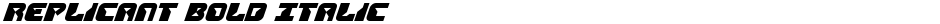 Replicant Bold ItalicDemo