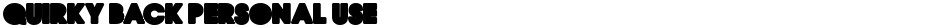 QUIRKY BACK PERSONAL USEDemo