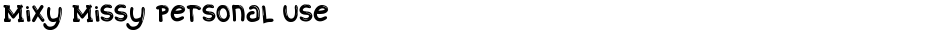 Mixy Missy Personal UseDemo