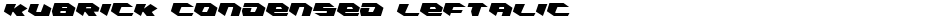 Kubrick Condensed LeftalicDemo