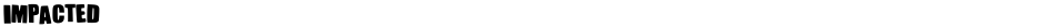 IMPACTEDDemo