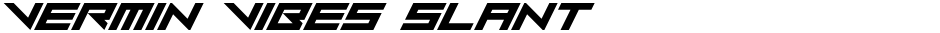 Vermin Vibes SlantDemo
