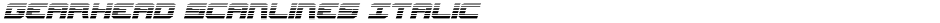 Gearhead Scanlines ItalicDemo