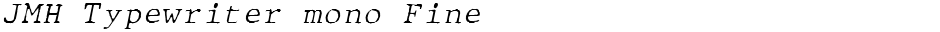 JMH Typewriter mono FineDemo