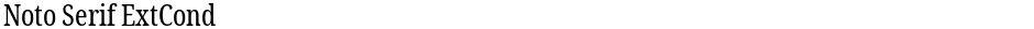 Noto Serif ExtCondDemo