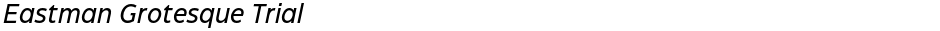 Eastman Grotesque TrialDemo