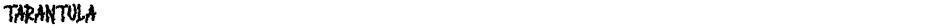 TARANTULADemo