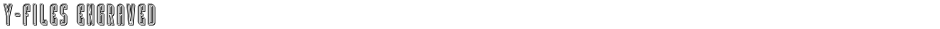 Y-Files EngravedDemo
