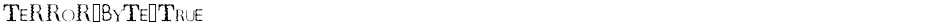 TeRRoR_ByTe_TrueDemo