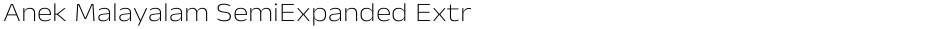 Anek Malayalam SemiExpanded ExtraLightDemo