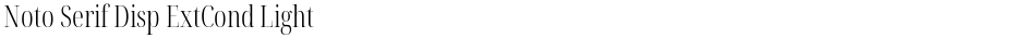 Noto Serif Disp ExtCond LightDemo